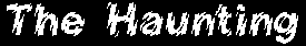 haunting.gif